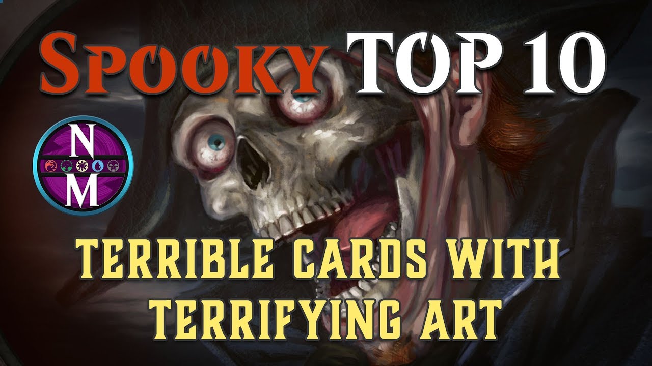 MTG Top 10: TERRIBLE Cards with  TERRIFYING Art | Magic: the Gathering | Episode 207