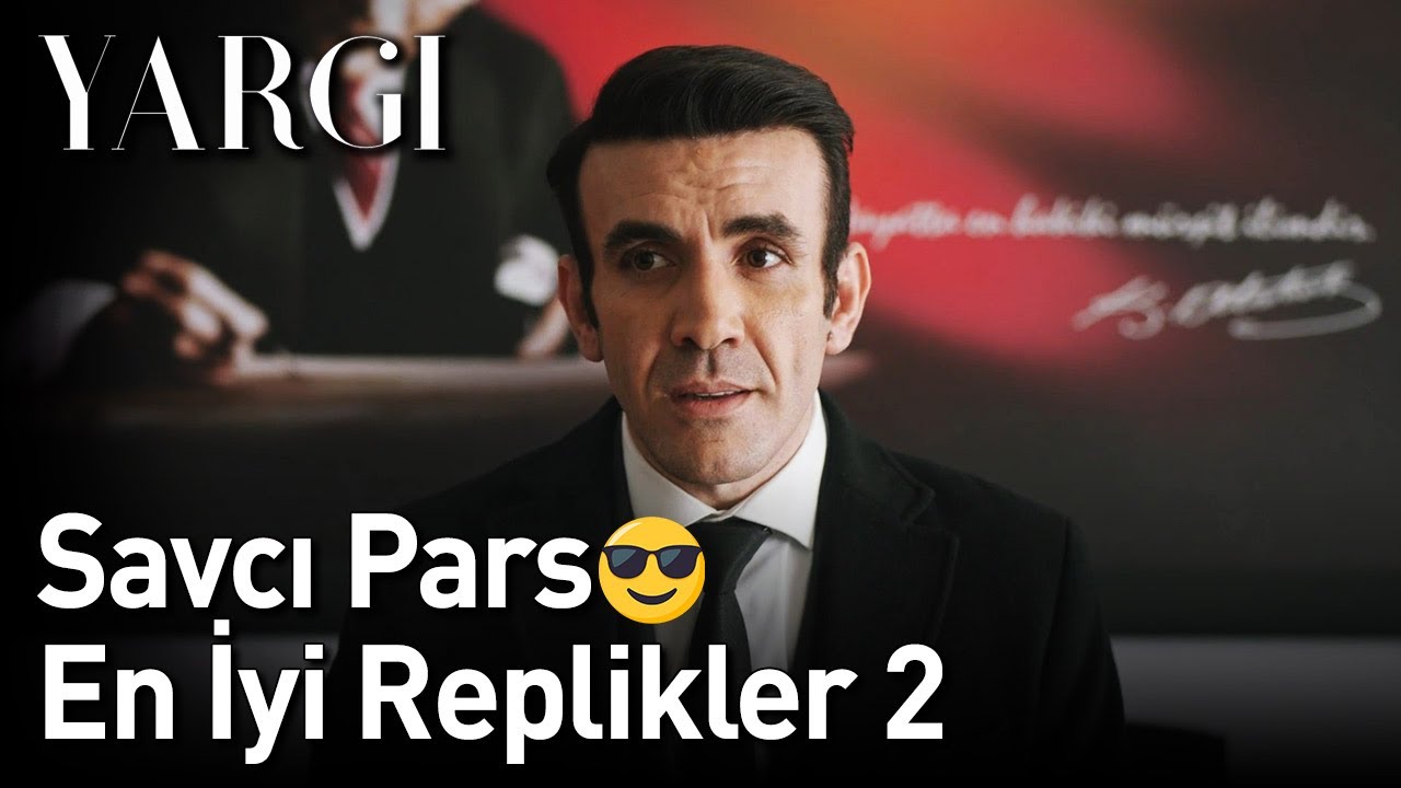 Yargı | Savcı Pars En İyi Replikler 2 😎😎
