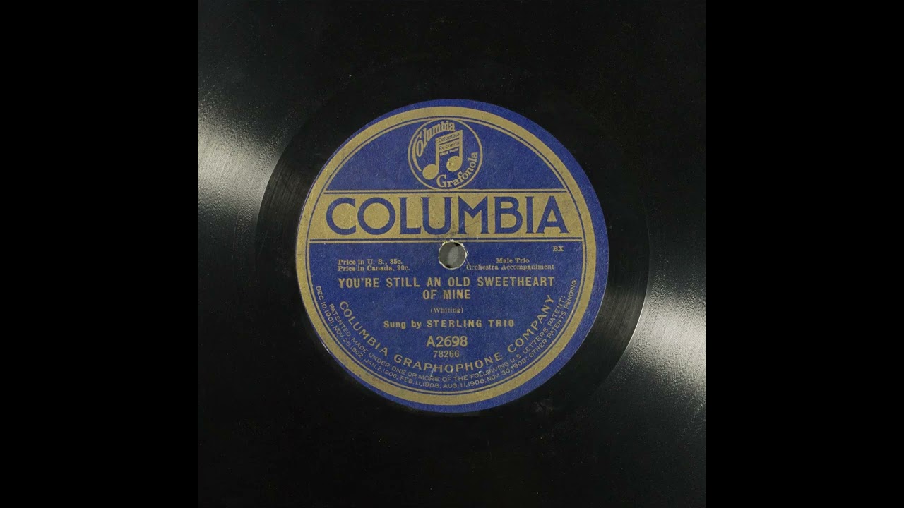 You're Still an Old Sweetheart of Mine - Sterling Trio
