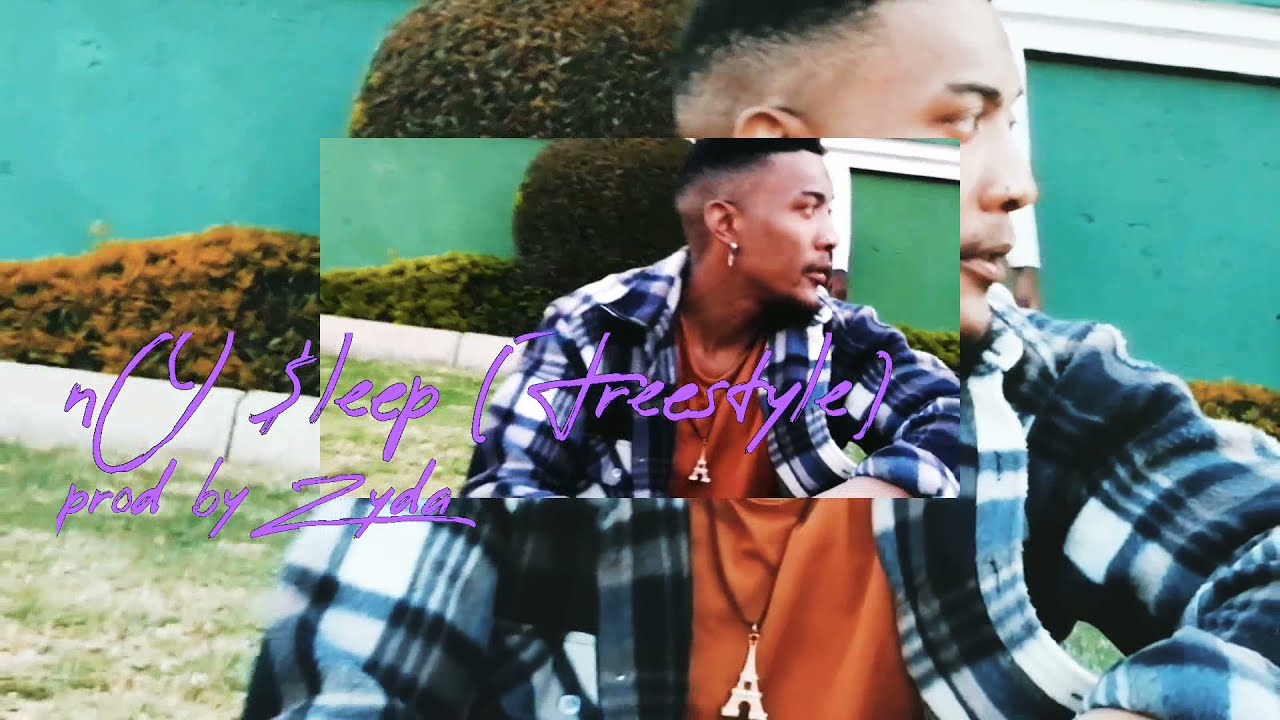 nO $leep (Freestyle S1/E2) Official video