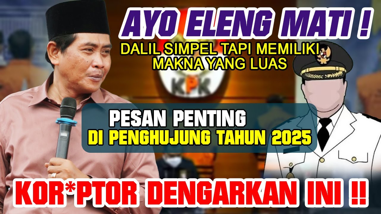 KH ANWAR ZAHID TERBARU || PESAN PENTING DI PENGHUJUNG TAHUN GANJIL 2025 || AYO ELENG MATI