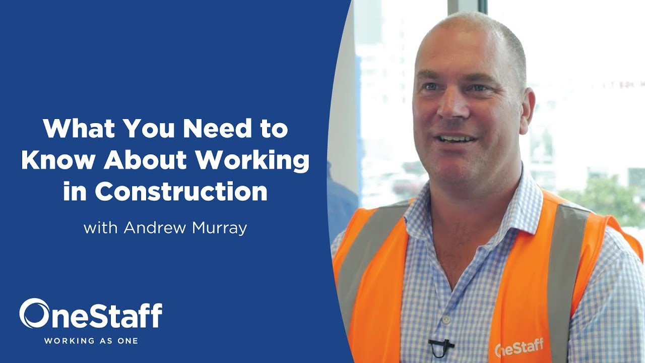 What You Need to Know Construction OneStaff