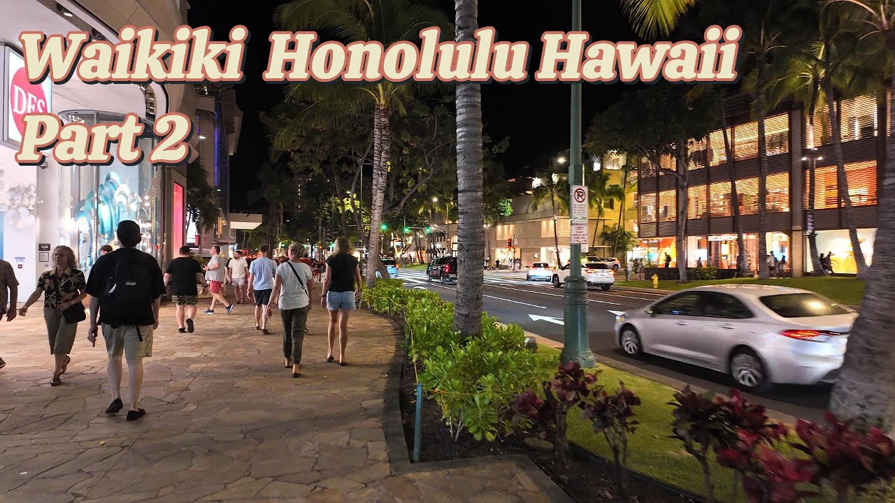 Honolulu Walking Tour: Kalākaua Ave Waikiki (Part 2)- Night Walk Back to Surfer on a Wave (April 25)