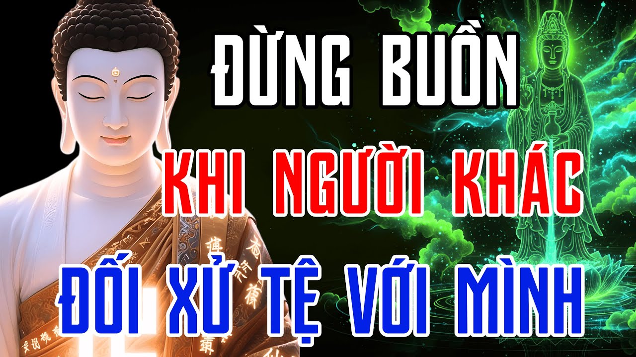 Lời Phật Dạy Về Luật Nhân Quả: Tại Sao Người Tốt Lại Hay Gặp Nghịch Cảnh