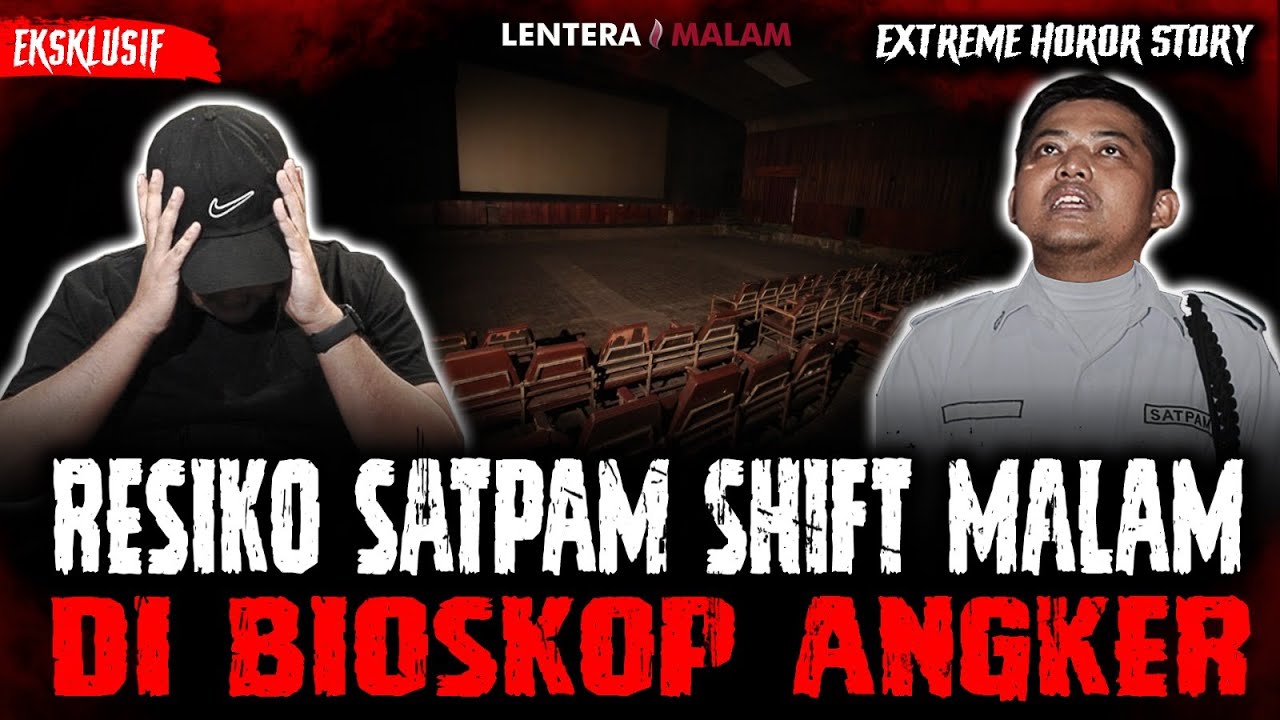 BEGINI RESIKO JAGA SHIFT MALAM DI BIOSKOP ANGKER