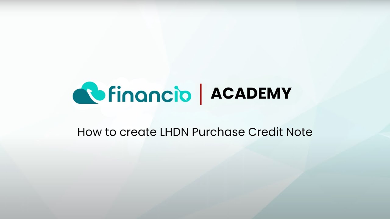 How to create LHDN Purchase Credit Note