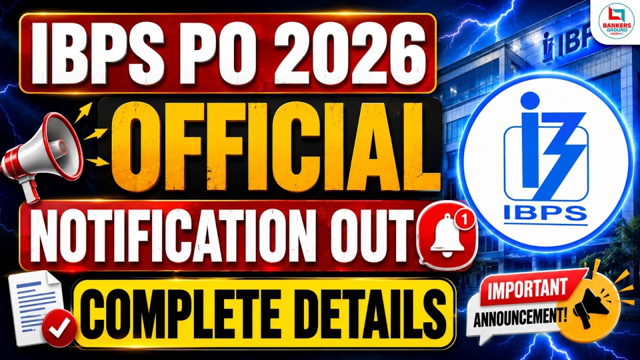 IBPS PO 2026 Official Notification Out 🔥 Complete Details | Vacancy, Exam Date, Eligibility