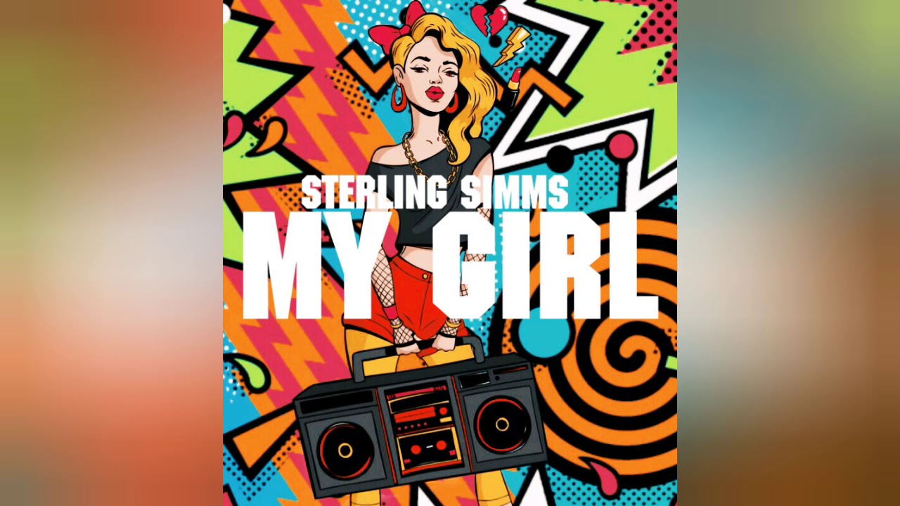 Sterling Simms - My Girl (Prod. Oak) (Unreleased 09)