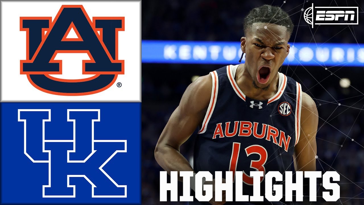 Auburn Tigers vs. Kentucky Wildcats | Full Game Highlights | ESPN College Basketball