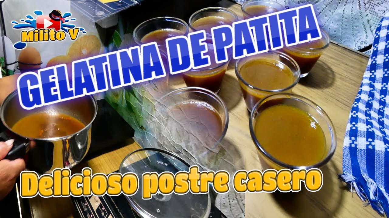 COMO PREPARAR GELATINA DE PATITA (una delicia)