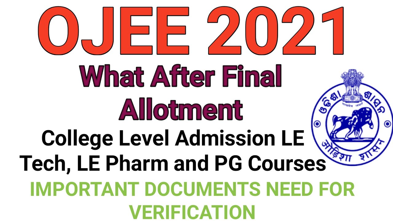Ojee 2021 Latest Update | What After Final Allotment | Ojee College level Admission #ojee #ojee2021