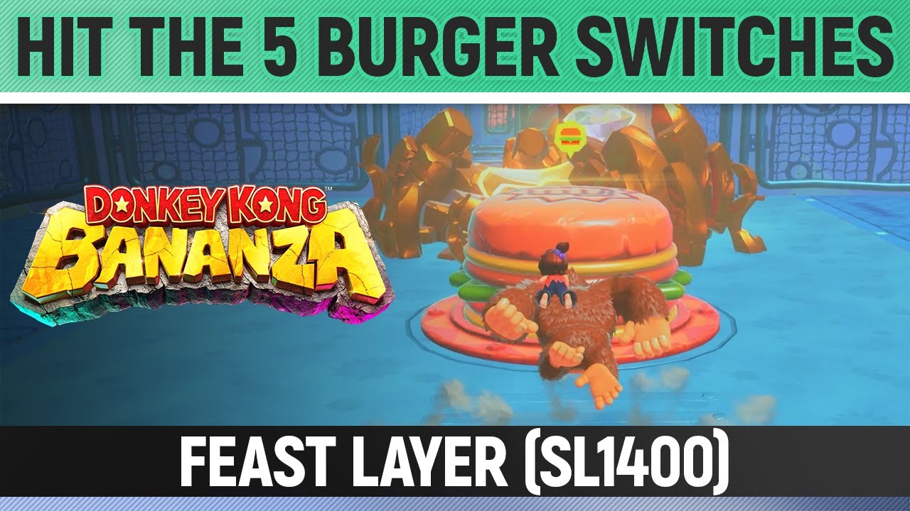 Donkey Kong Bananza - Hit the 5/5 Burger Switches - Feast Layer SL1400