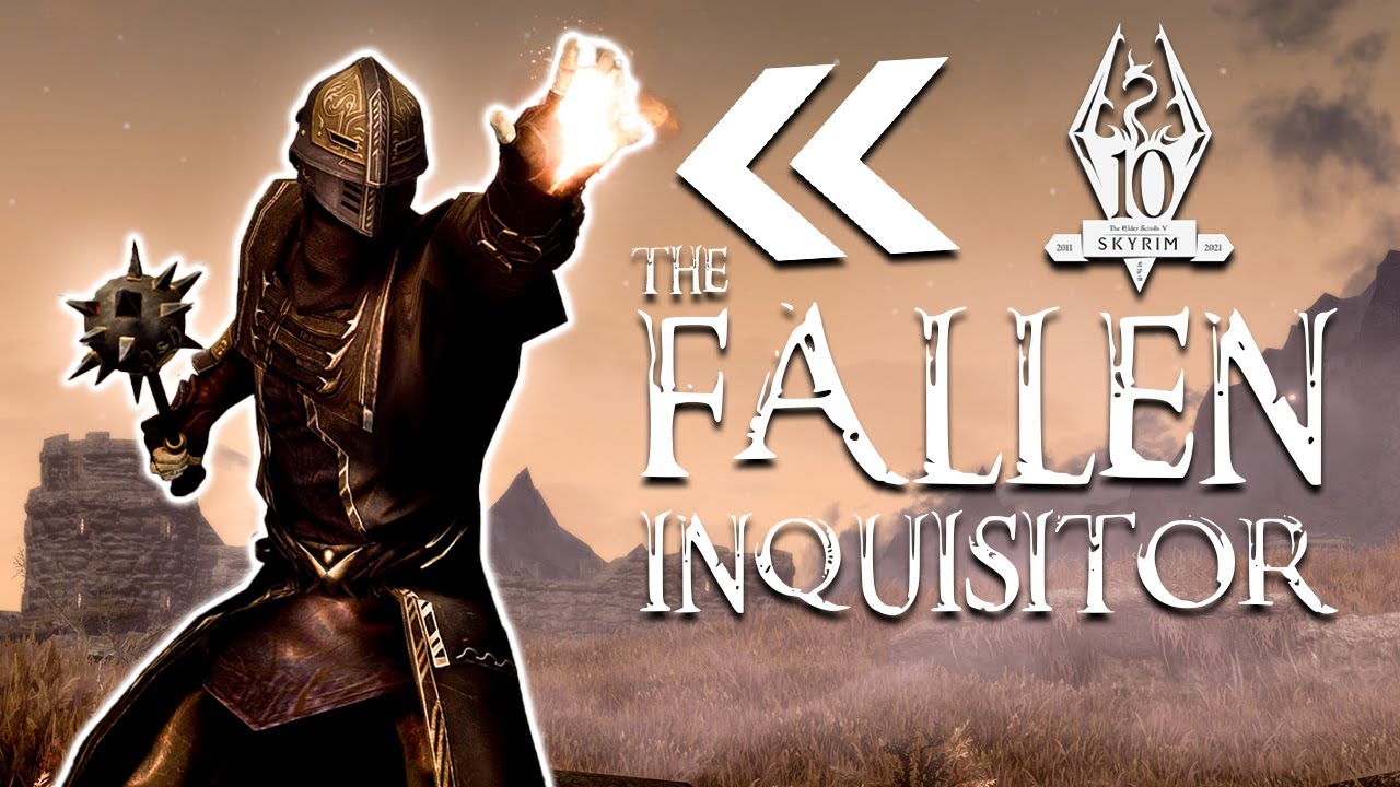 The Fallen Inquisitor [Skyrim Anniversary Edition Thalmor Build]
