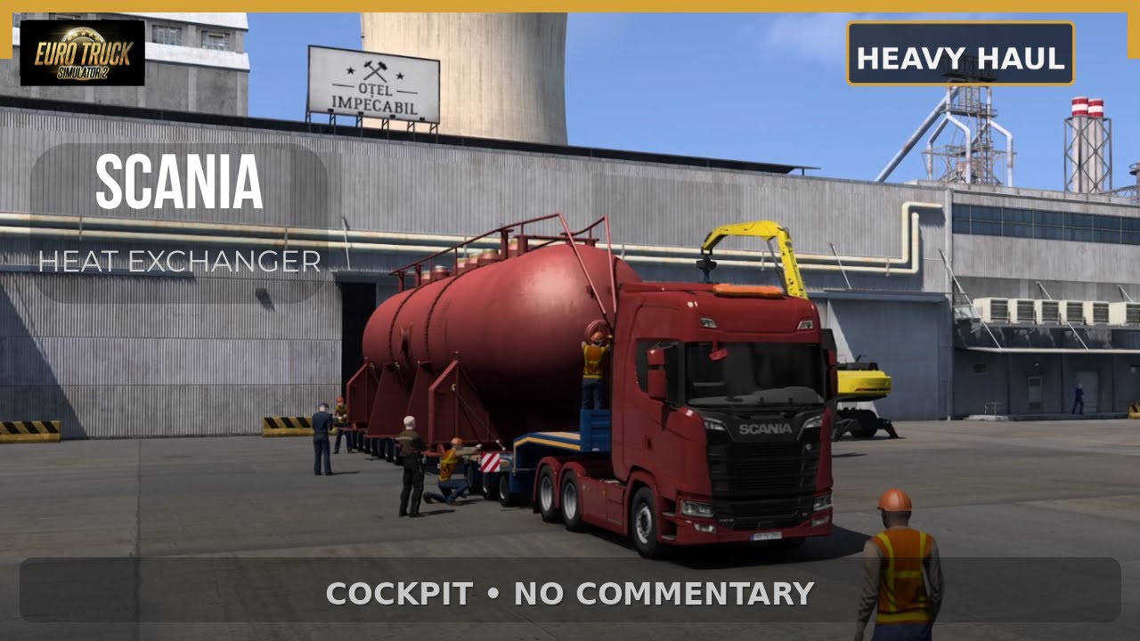 ETS2 Heavy Cargo: Heat Exchanger | Scania | Galați → Iași (Cockpit View • No Commentary)