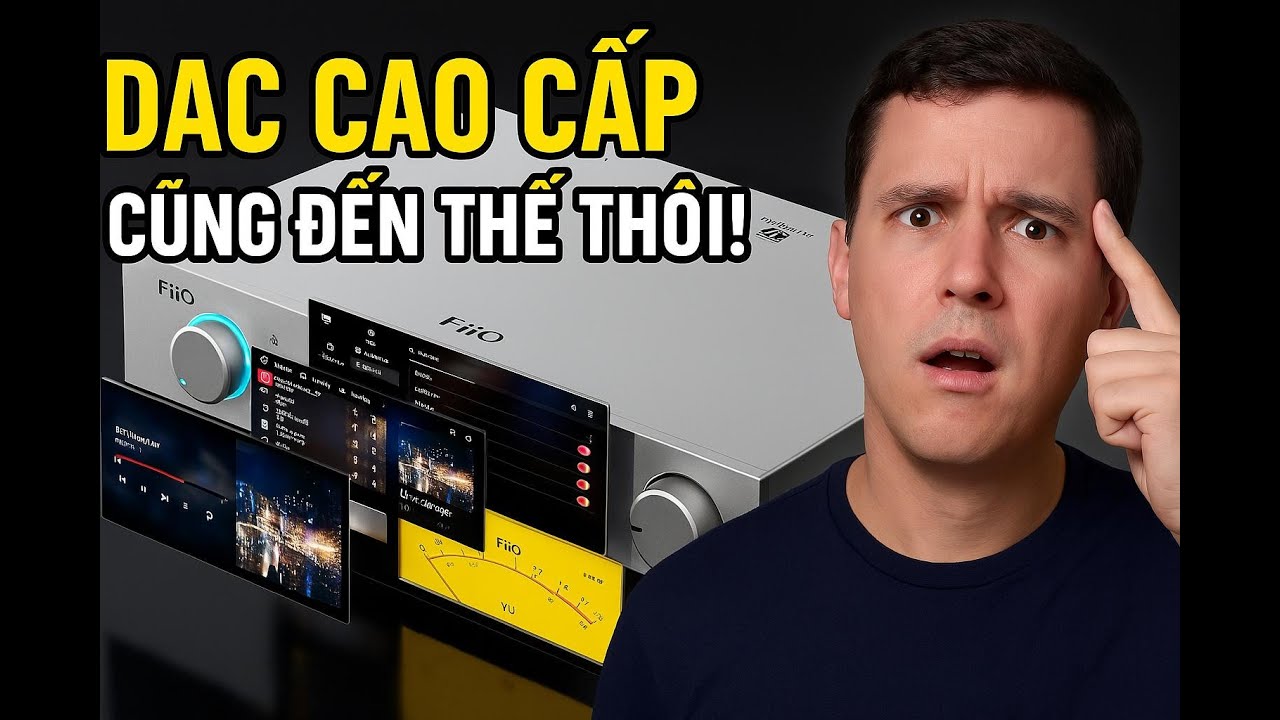 Fiio S15 - DAC Cao Cấp Cũng Chỉ Đến Thế !!!!