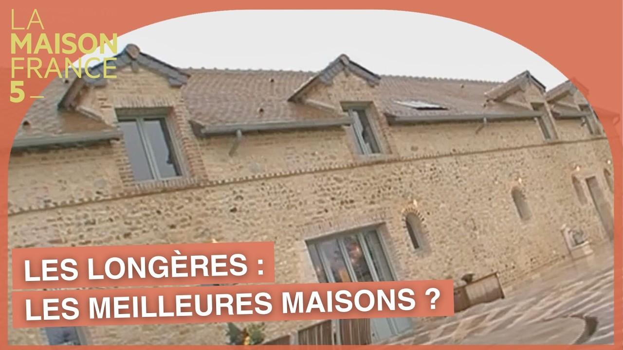 Les Longères : Les meilleures maisons ? #LMF5