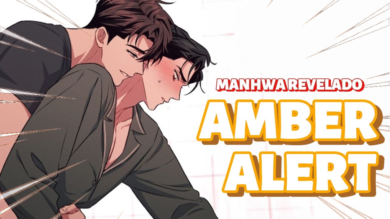 Amber Alert Explicado: O Manhwa BL mais polêmico em lançamento!