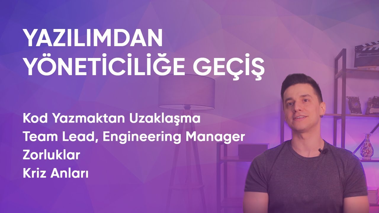 Team Lead, Engineering Manager: Yazılımdan Yöneticiliğe (Onur Salkaya)