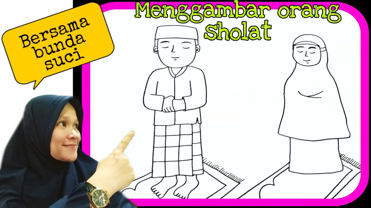 Cara menggambar orang sholat - bunda suci