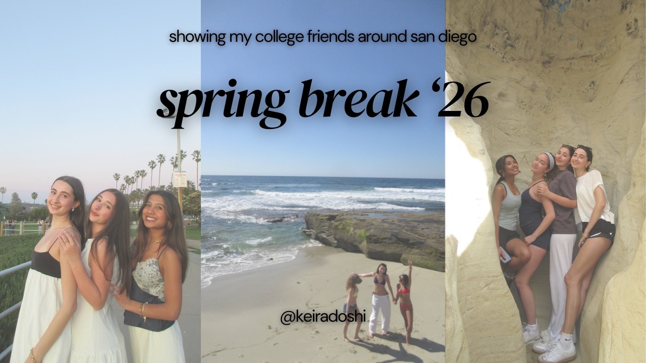 the spring break vlog
