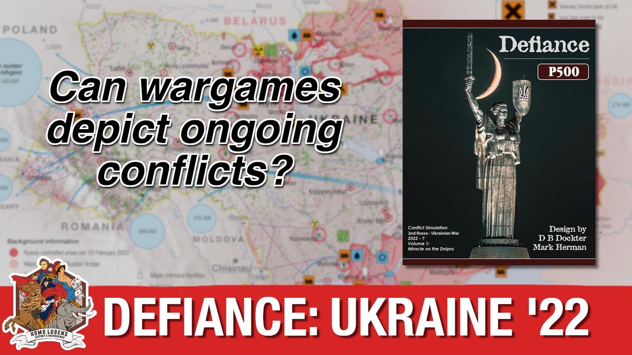 Defiance: 2nd Russo-Ukrainian War - Can wargames portray ongoing conflicts? (feat. David Dockter)