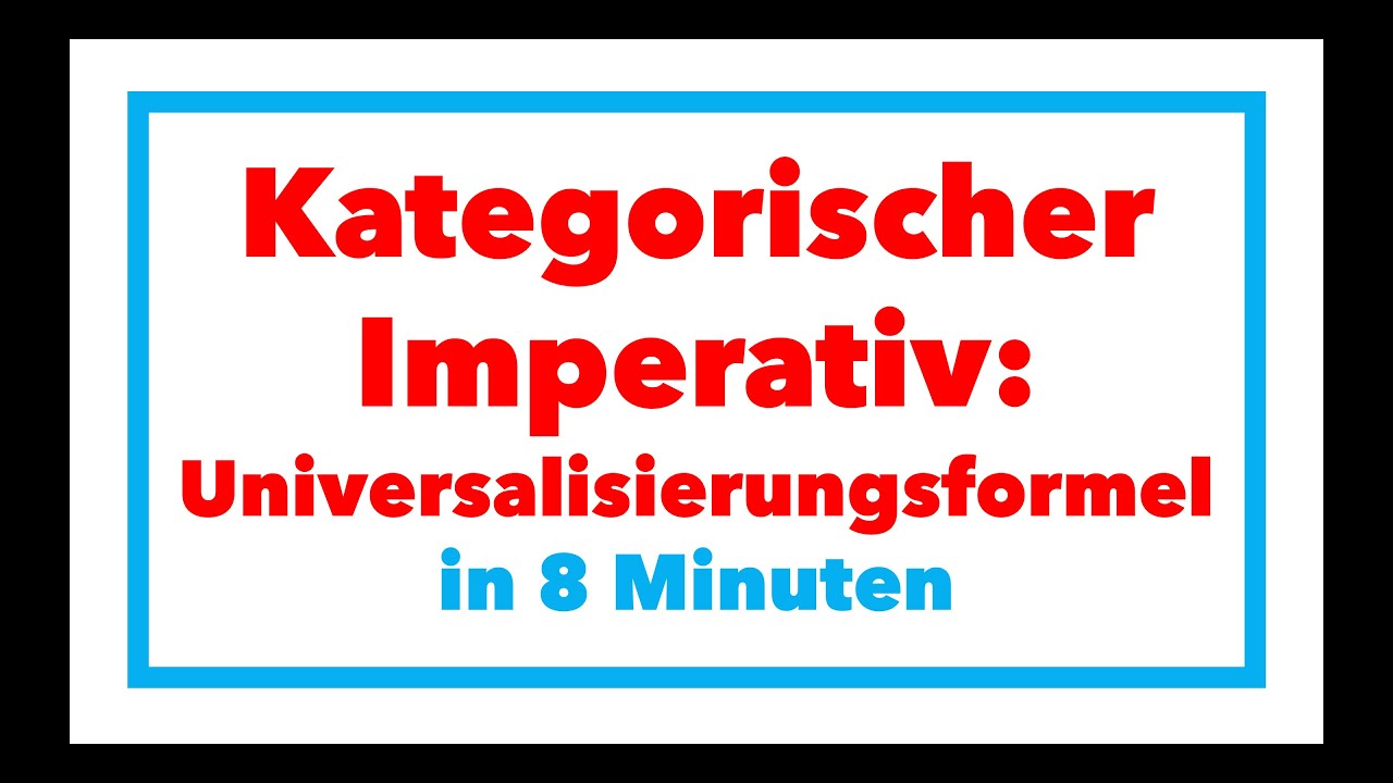 Kants Kategorischer Imperativ (Abi): Die Universalisierungsformel in 8 Minuten.