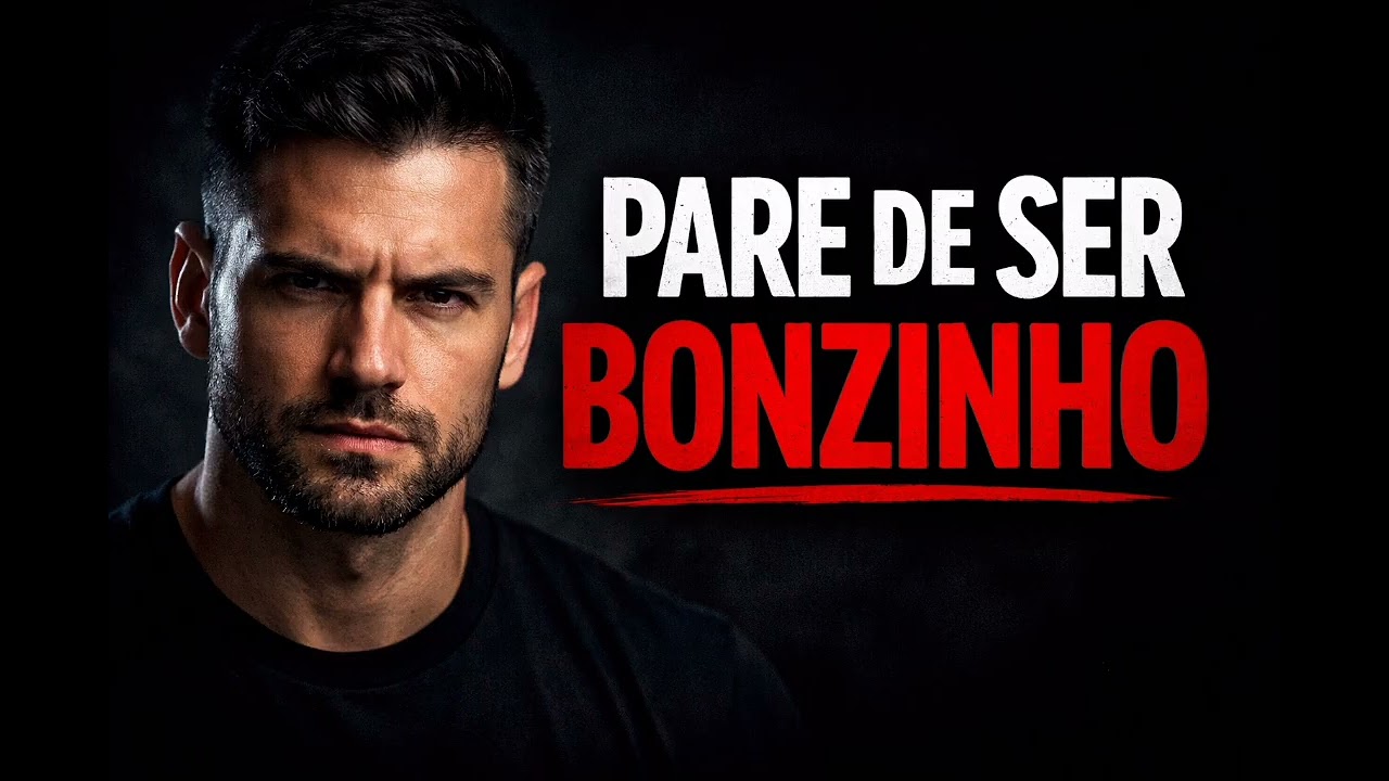 Pare de Ser o Cara Bonzinho e Vire Homem