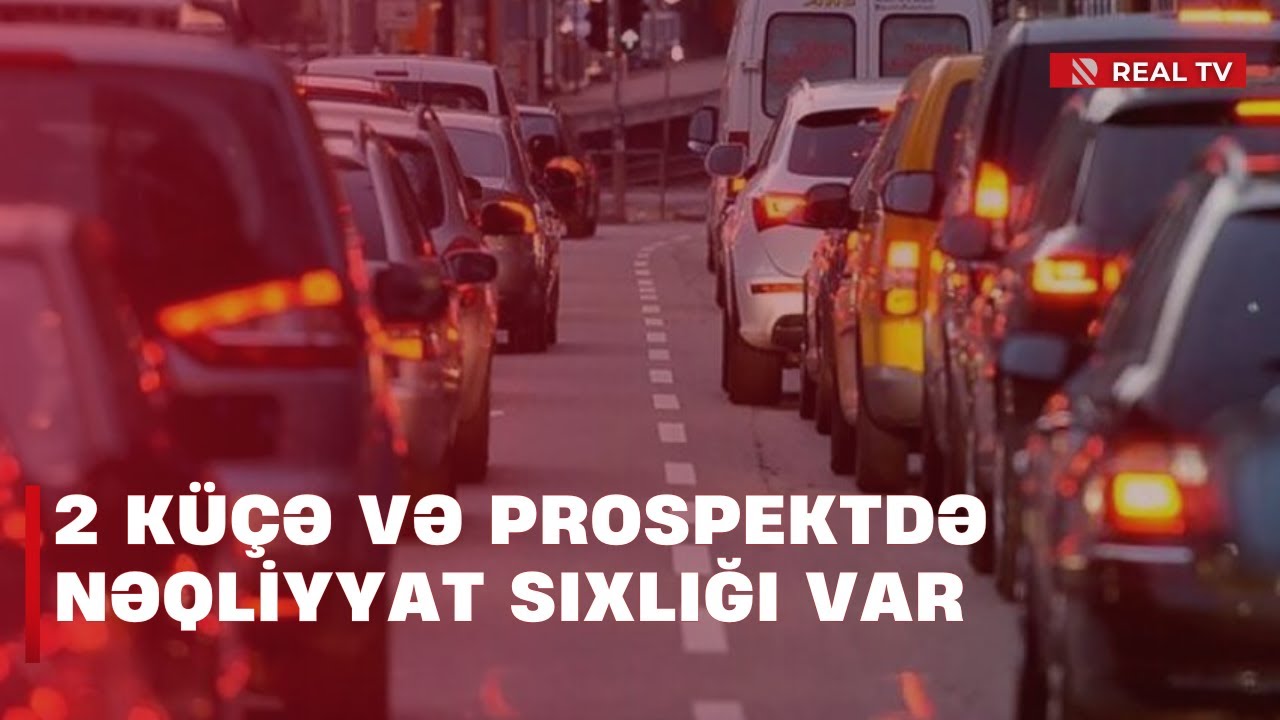Yollarda vəziyyət - Moskva prospekti hazırda