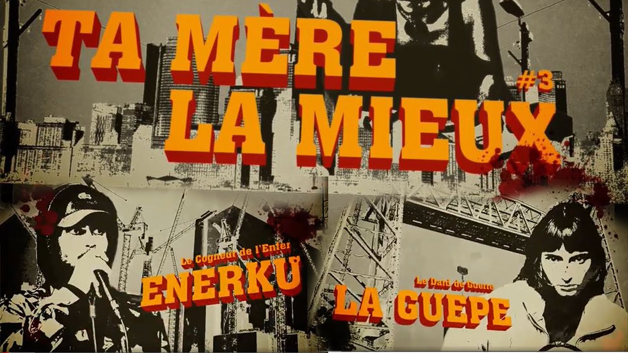 TA MÈRE LA MIEUX | LA GUEPE - ENERKU  (Battle Surprise)