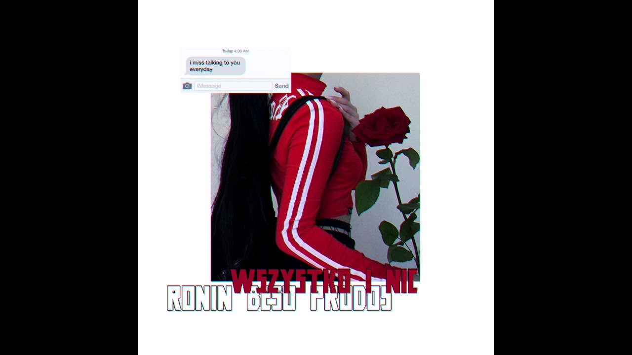 Wszystko i nic - Ronin ft. Beso x Prodos
