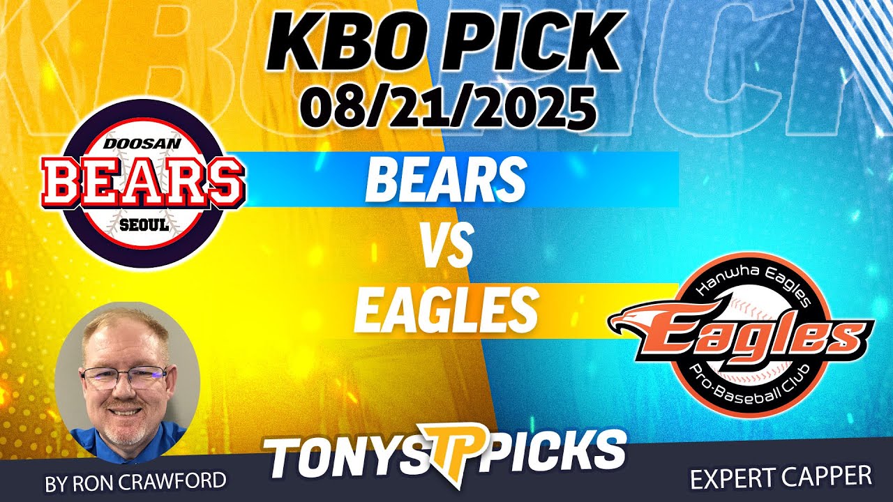 Doosan Bears vs Hanwha Eagles 8/21/25 KBO Betting Tips
