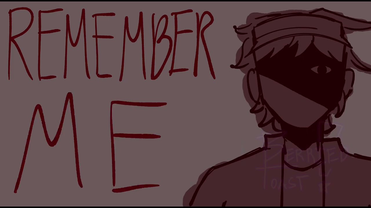 remember my name | bad things animatic