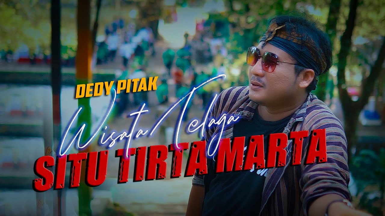 Dedy Pitak ♪ SITU TIRTA MARTA ⇆ Dangdut Koplo Campursari Jawa 🇮🇩 @dpstudioprod_id