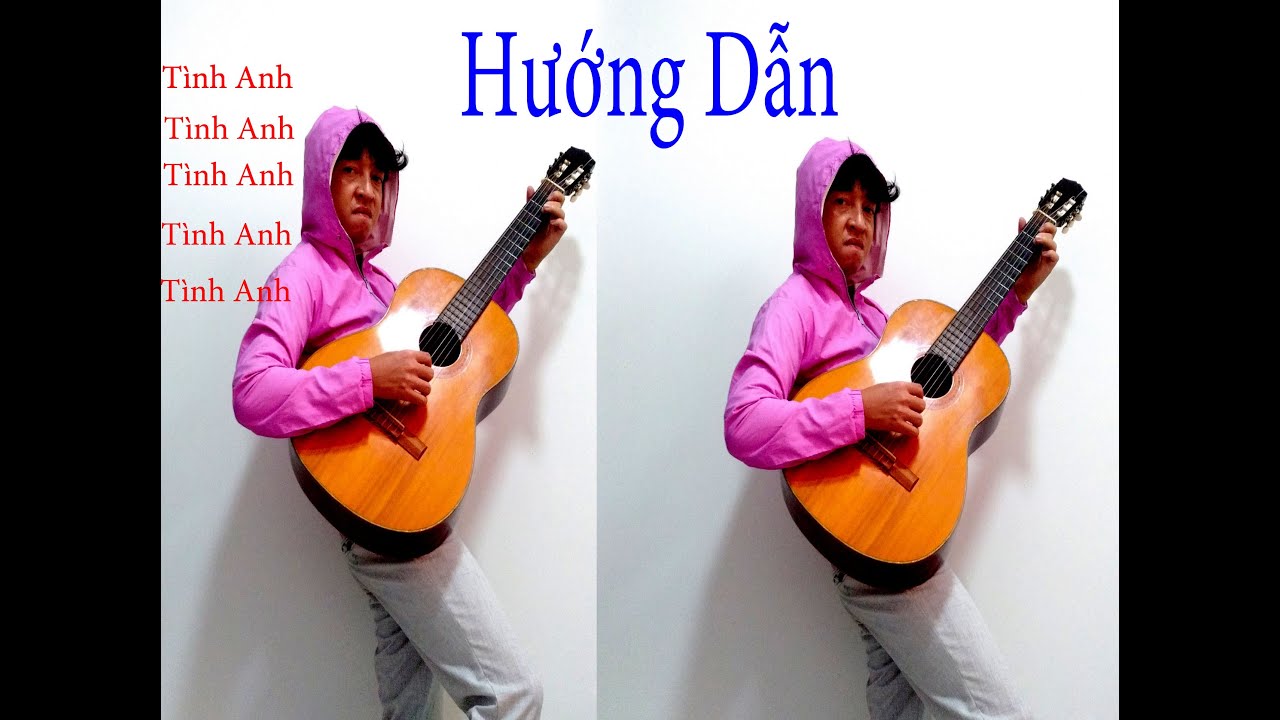 Tình Anh - Đình Dũng - Hướng Dẫn Guitar intro