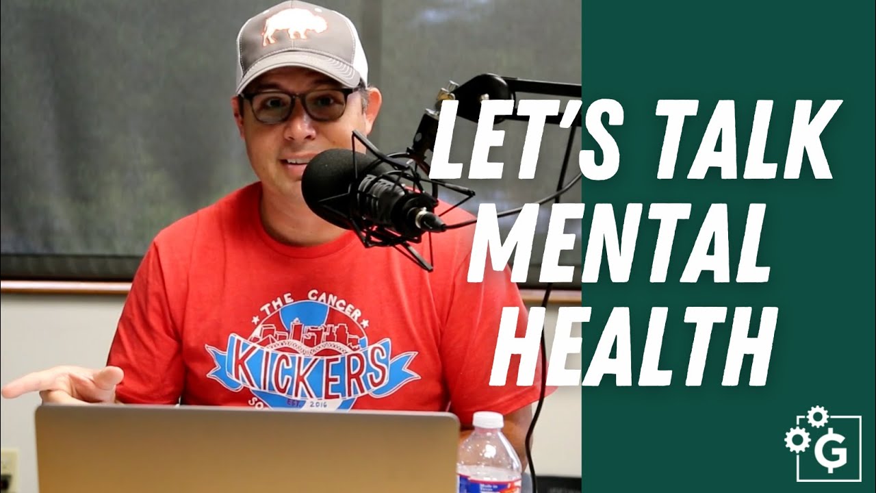 The Grind Podcast Episode 26: Let's Talk Mental Health