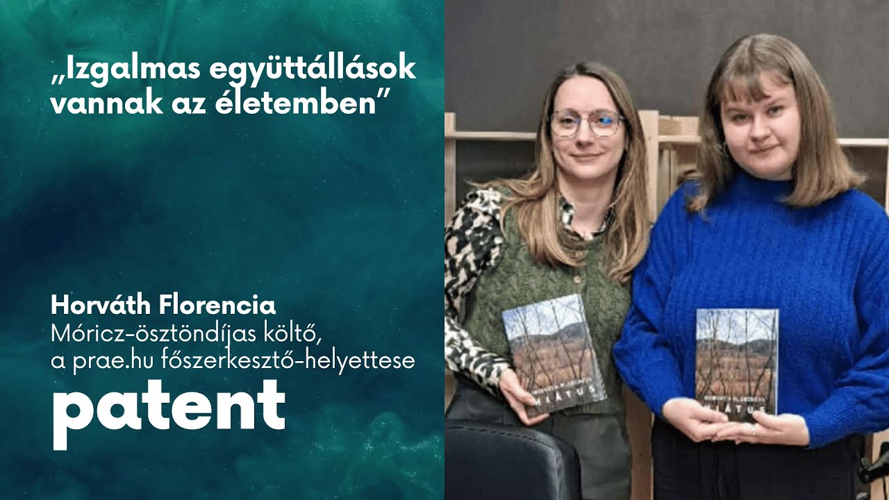 PATENT - „Izgalmas együttállások vannak az életemben”