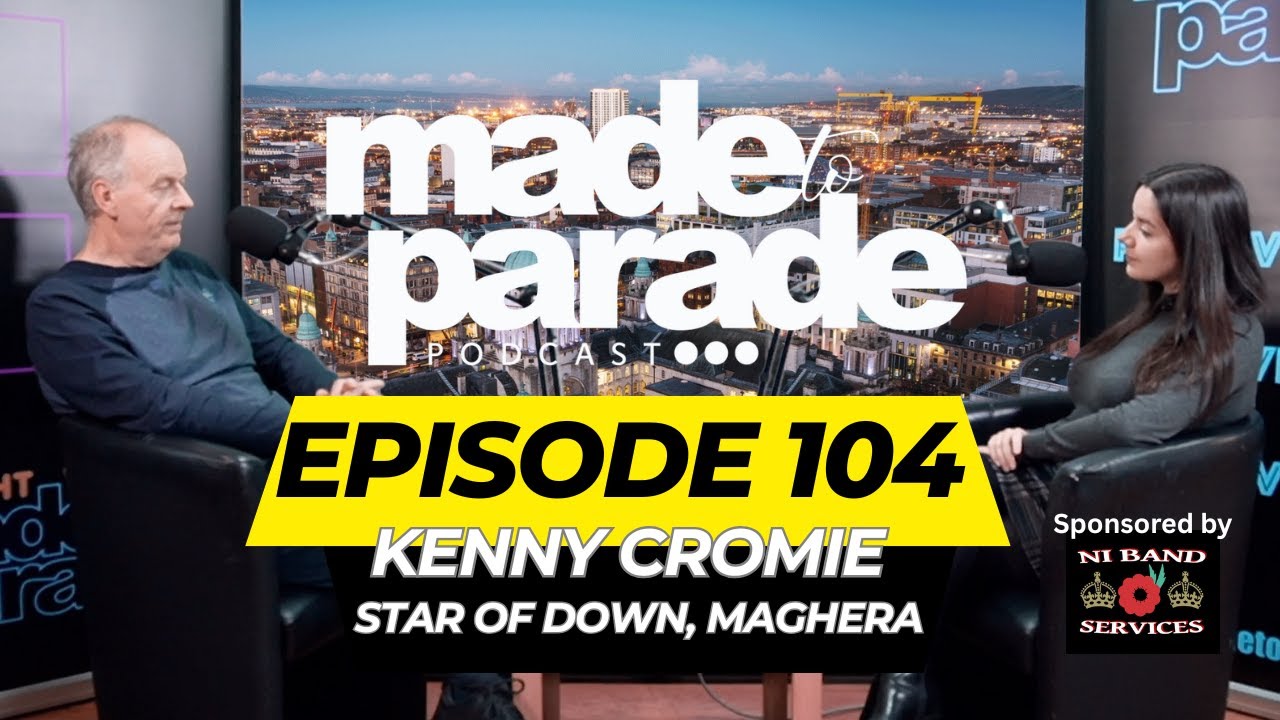 Выпуск 104 Интервью к 50-летию группы Star of Down Flute Band | Кенни Кроми |