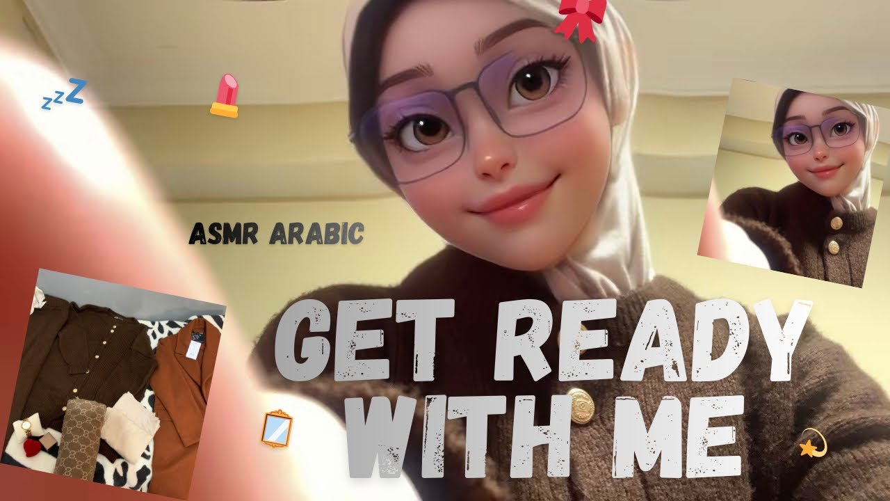 Get Ready With Me 🤍🪞💄ASMR Arabic 🇲🇦| روتين دافئ قبل الخروج