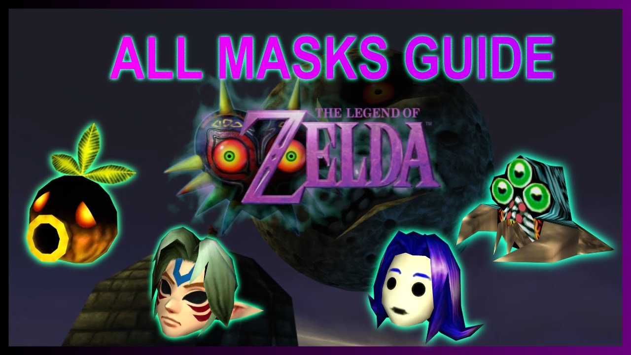 Majora's Mask - Guide to All Masks