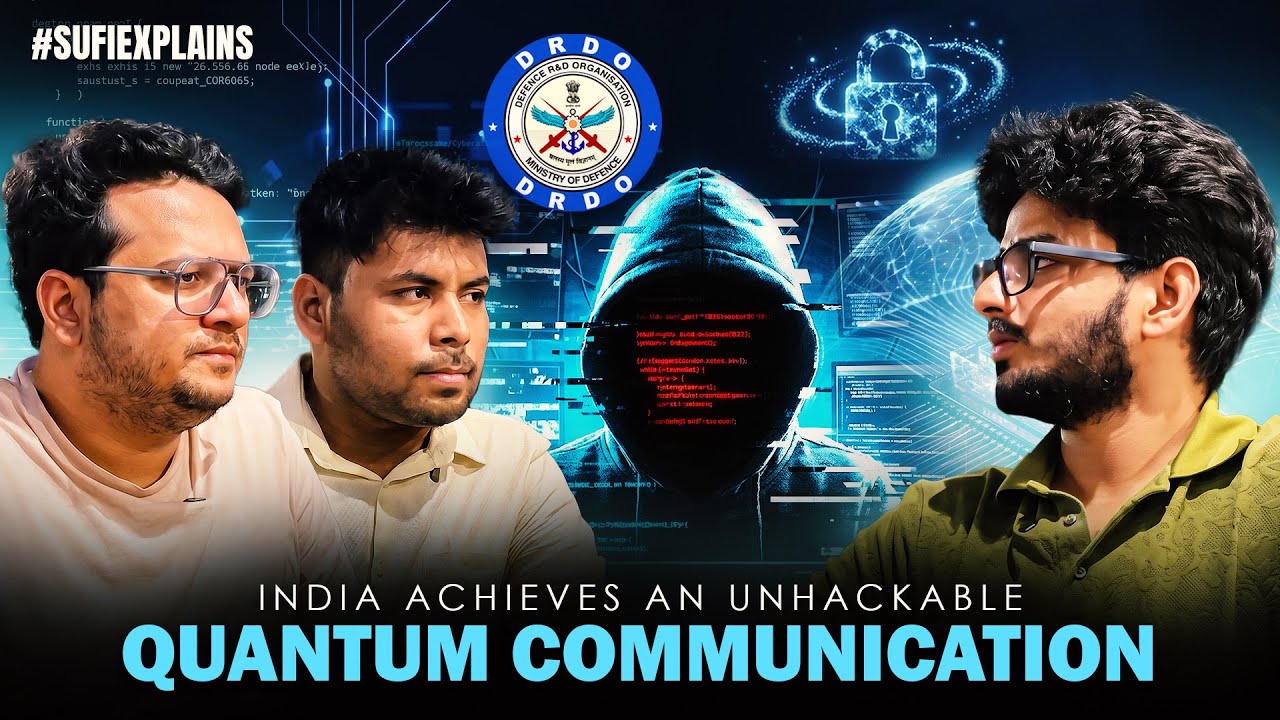 Quantum Race! India vs China!  An UNHACKABLE Internet (1000 KM QKD)! Sufitramp, Vyom, Ankit