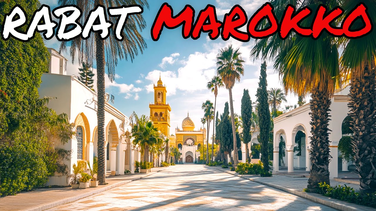 RABAT, das JUWEL Marokkos 🇲🇦 Wow!