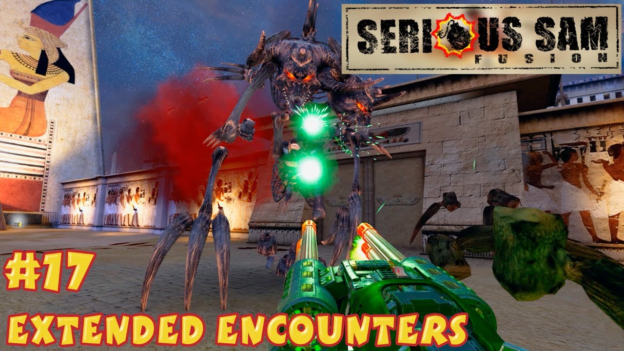 Serious Sam Fusion 2017 - Extended Encounters #17 - Episode Two: Ancient Mysteries - Level 26