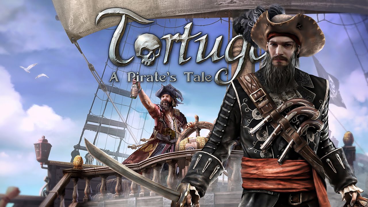 Tortuga - A Pirate's Tale ⋗︎ Прохождение #1 ⋗︎ 