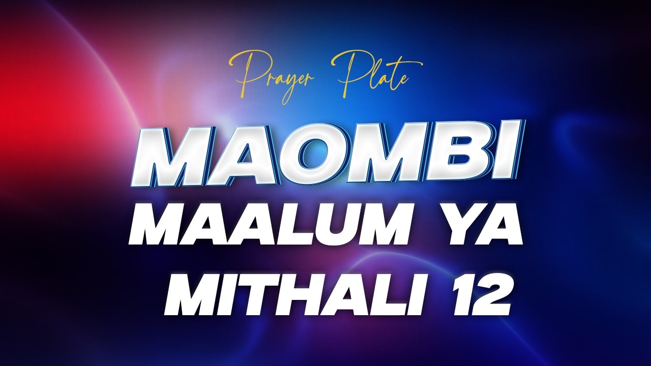 PRAYER PLATE (SAHANI YA MAOMBI) || MAOMBI MAALUM YA MITHALI 12 || 17 Februari 2026