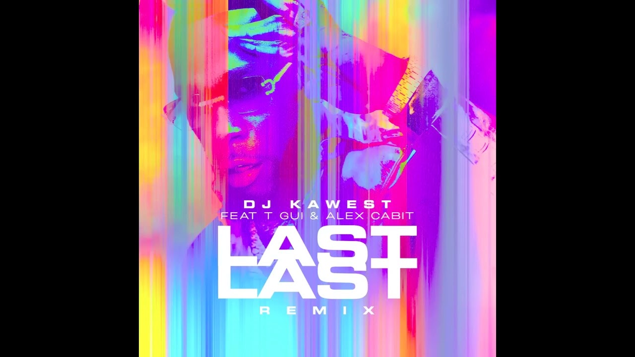 DJ kawest Last last (Remix)