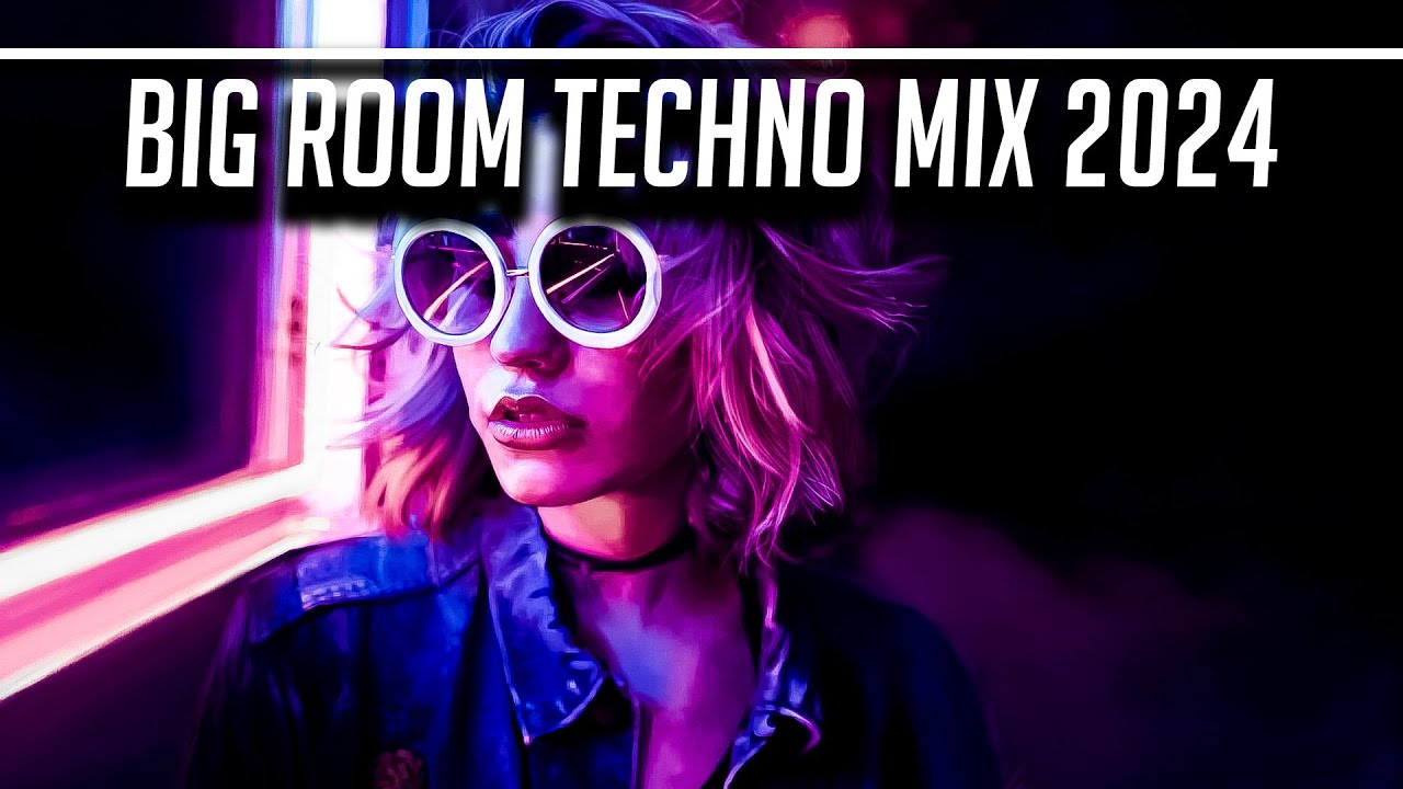 Big Room Techno Mix 2024 - Big Room / Techno / Melodic Techno / Hard Techno