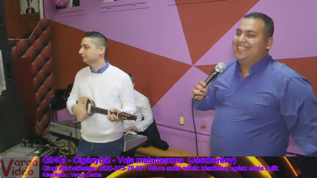 GINGI - VOJA MALADASZMA (Jászberény cigánybál) 2018