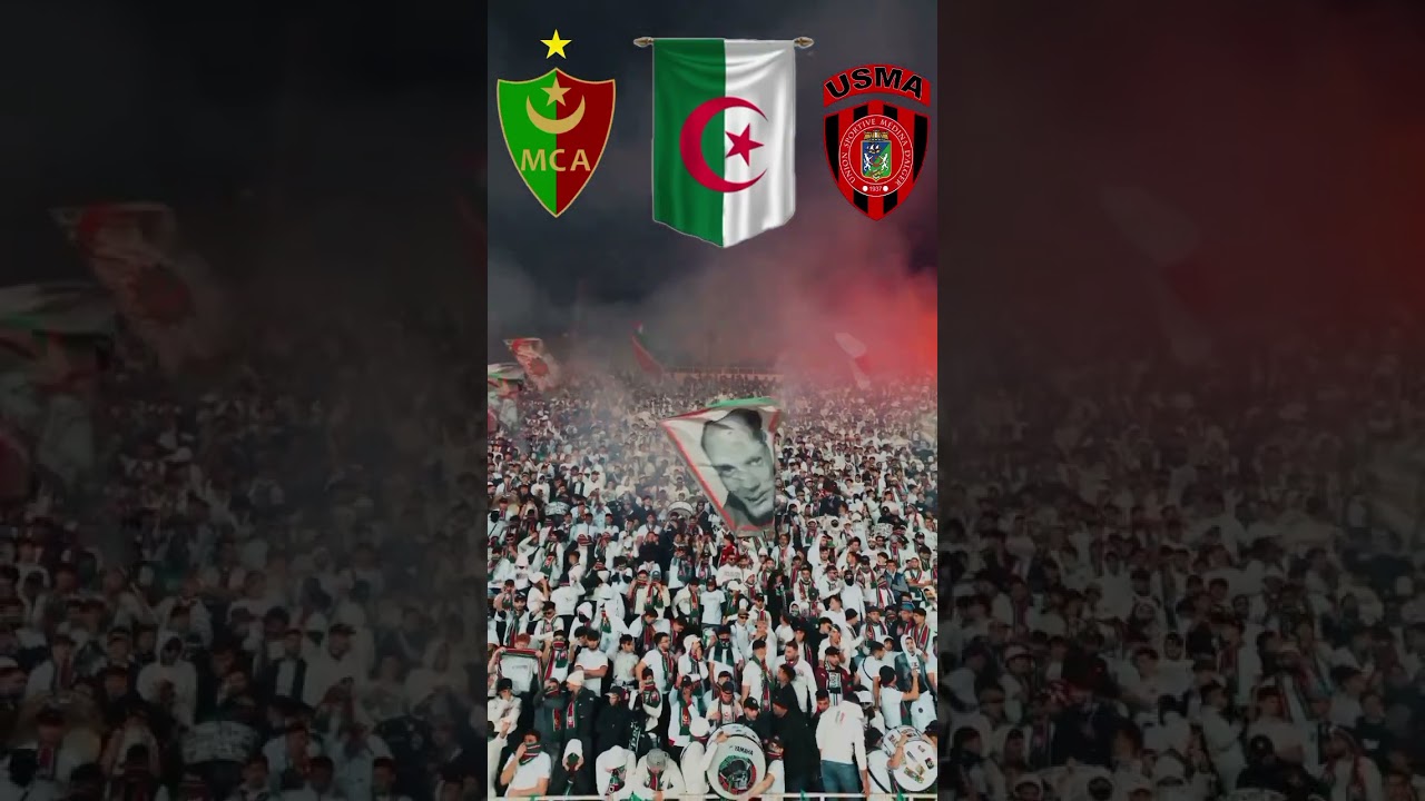 Le Derby Algerois 💚❤️MCA vs 🖤❤️ USMA  Alger 🖤❤️💚..#algeria #stadium #ultras #mouloudia #usma