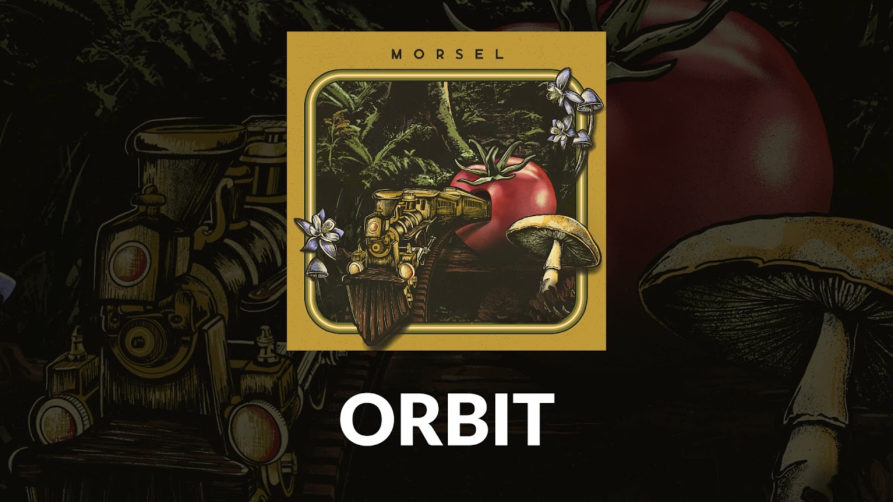 Morsel - Orbit