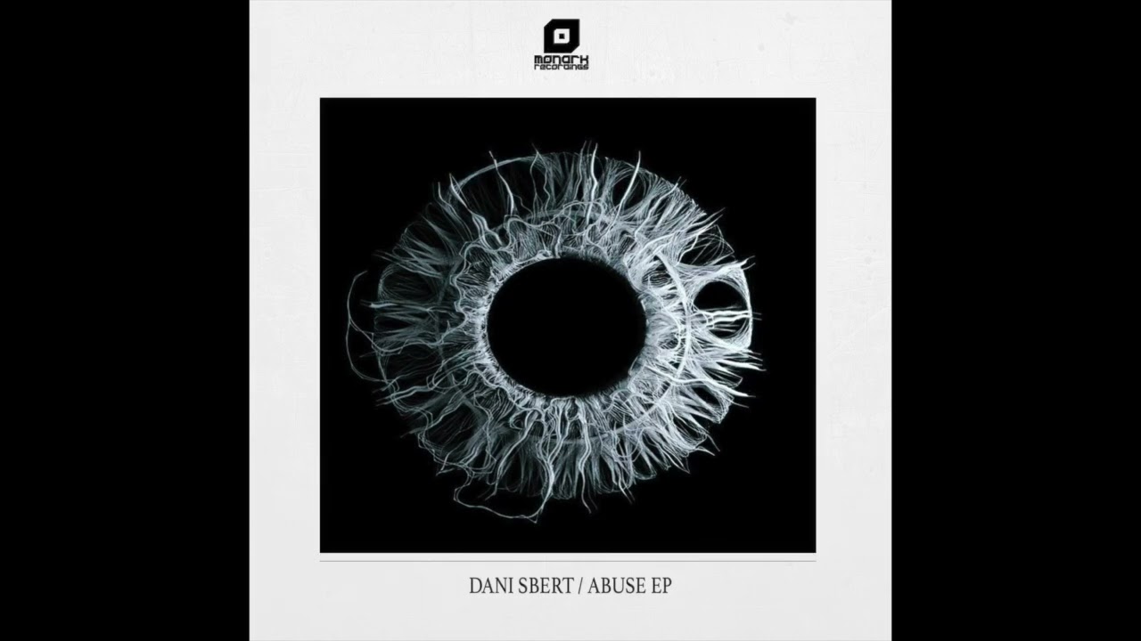Dani Sbert - Abuse ( T-Dok re-interpretation ) [MNK074]
